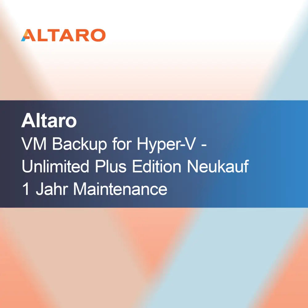Altaro VM Backup για Hyper-V - Έκδοση Unlimited Plus