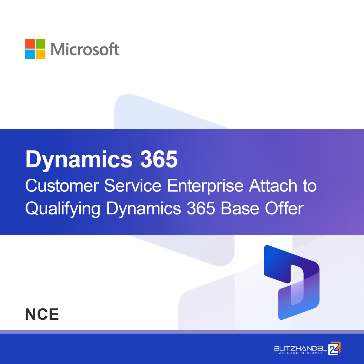 Dynamics 365 Customer Service Professional Συνδέστε με την Ποιοτική Βασική Προσφορά Dynamics 365 (NCE)