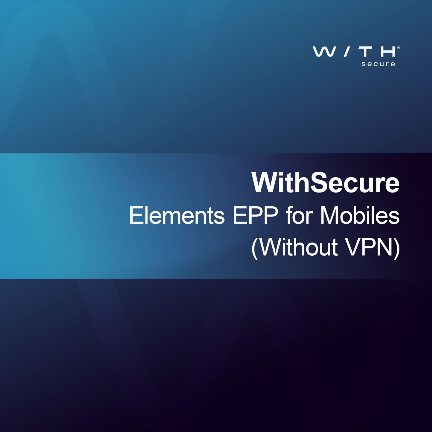 WithSecure Elements EPP για Κινητά (Χωρίς VPN)