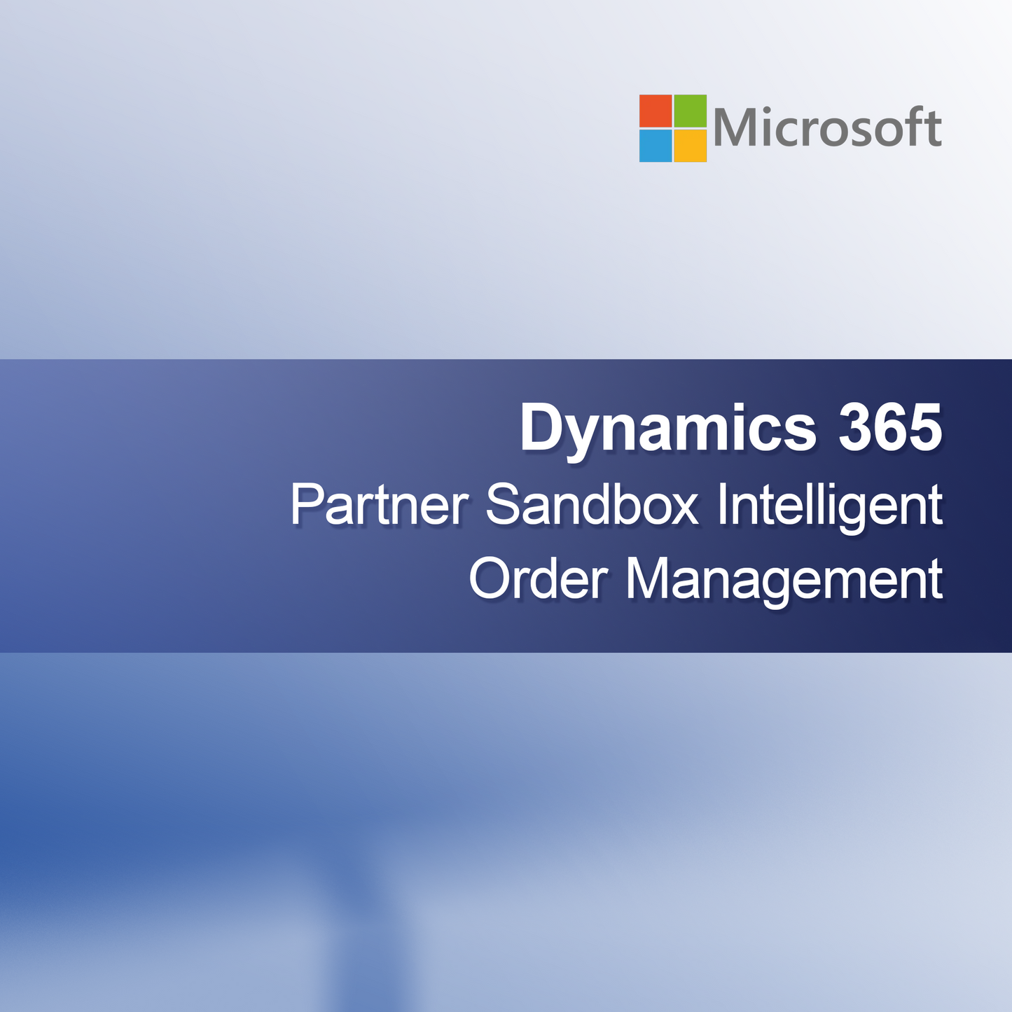 Dynamics 365 Partner Sandbox Έξυπνη Διαχείριση Παραγγελιών