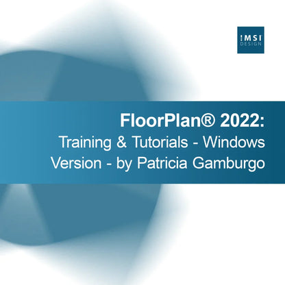 FloorPlan® 2022: Εκπαίδευση & Μαθήματα - Έκδοση για Windows - από την Patricia Gamburgo