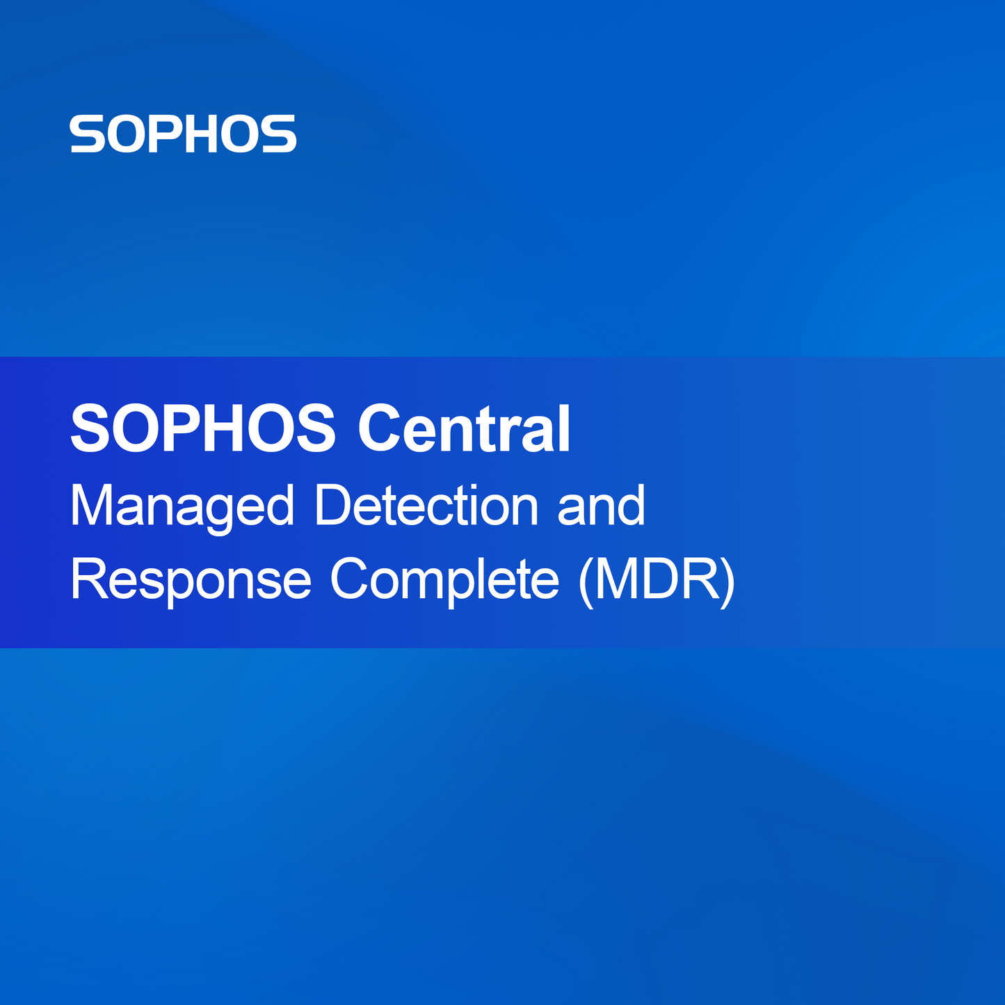 SOPHOS Central Διαχειριζόμενη Ανίχνευση και Απόκριση Πλήρης (MDR)